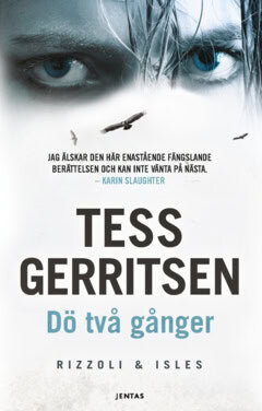 Tess Gerritsen : Dö två gånger