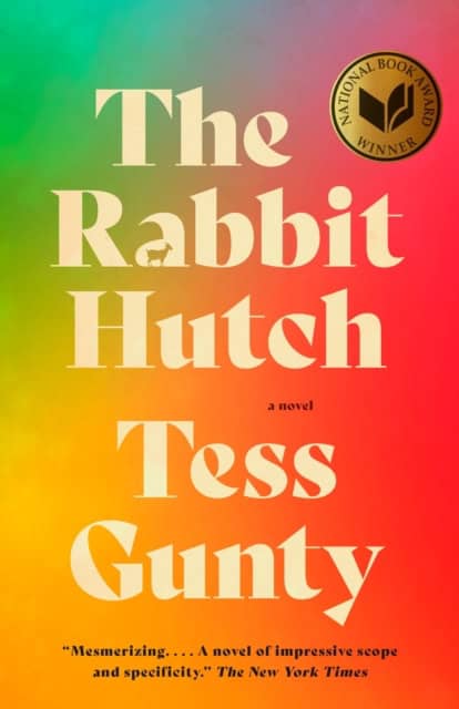 Tess Gunty : The Rabbit Hutch