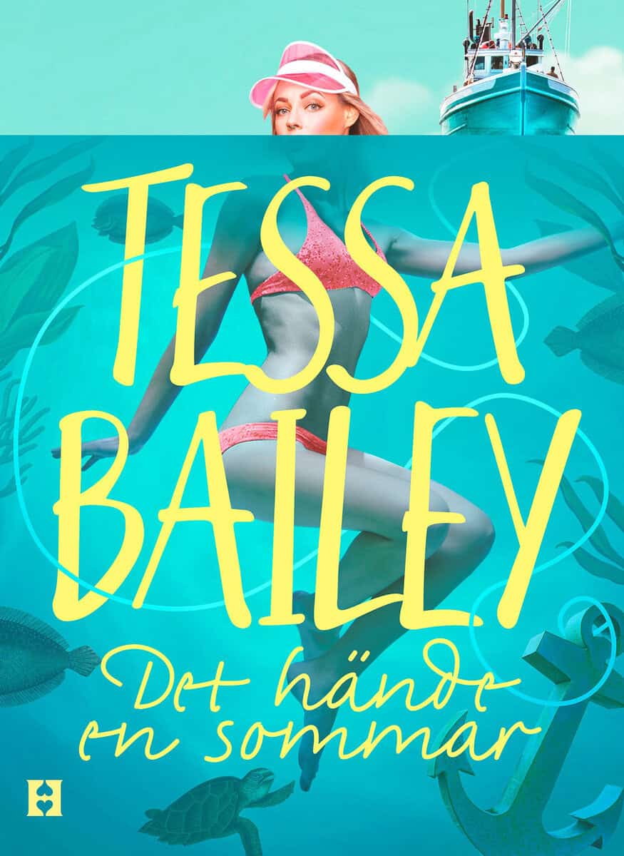 Tessa Bailey : Det hände en sommar