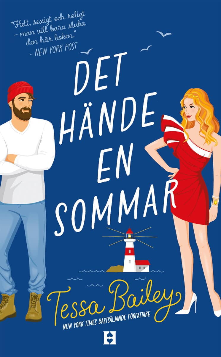 Tessa Bailey : Det hände en sommar