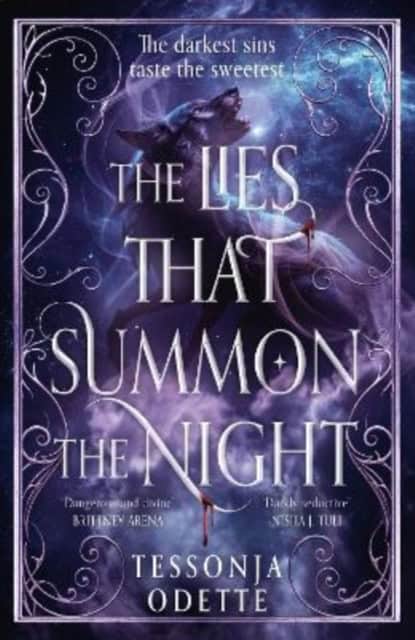 Tessonja Odette : The Lies That Summon the Night