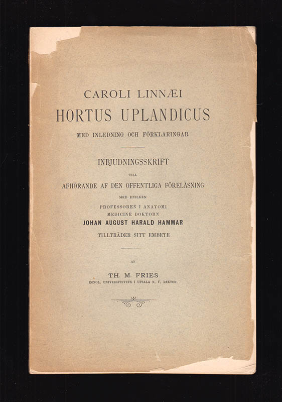 Th. M. Fries : Inbjudningsskrift till afhörande af den offentliga föreläsning, med hvilken professoren i anatomi, medicine doktorn Johan August Harald Hammar tillträder sitt embete