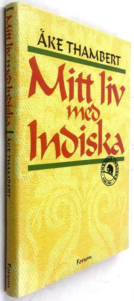 Thambert, Åke ; Carlberg, Anna-Stina : Mitt liv med Indiska