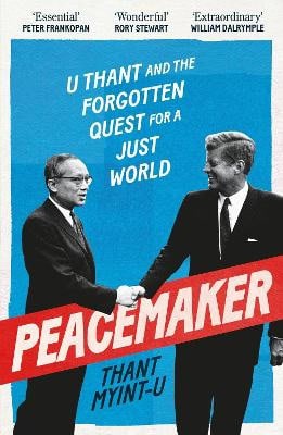 Thant Myint-U : Peacemaker