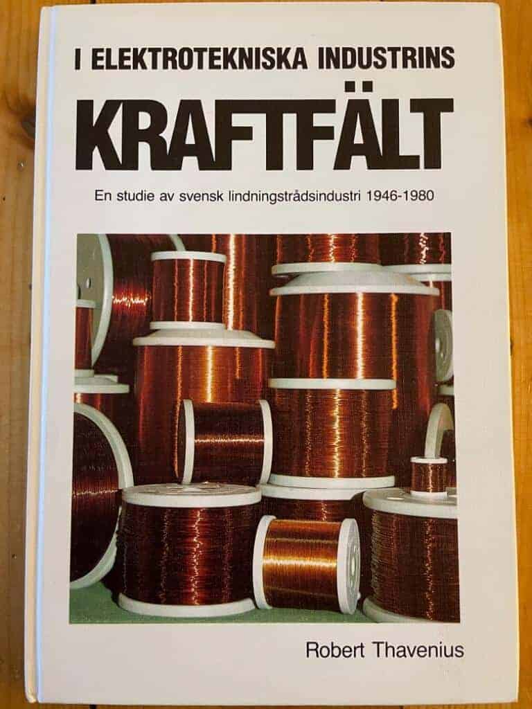 Thavenius, Robert ; Blomgren, Eva : I elektrotekniska industrins kraftfält