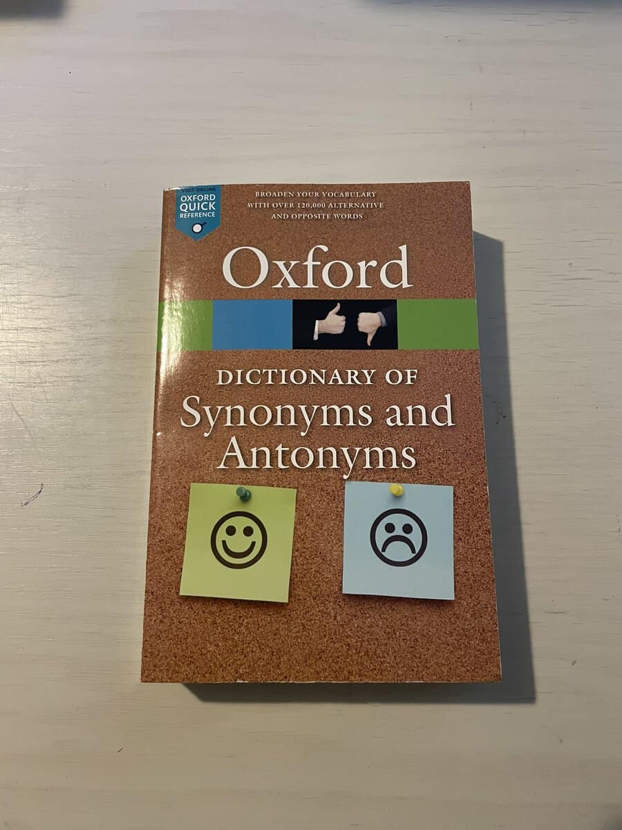The Oxford dictionary of synonyms and antonyms