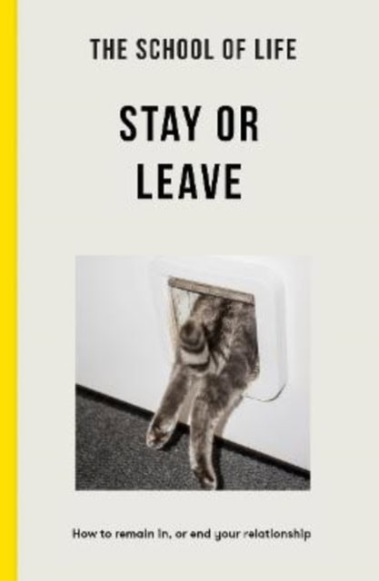 The School of Life : Stay or leave