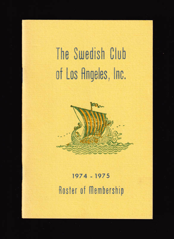 The Swedish Club of Los Angeles, Inc. Roster of Membership 1974-1975