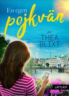 Thea Blixt : En egen pojkvän