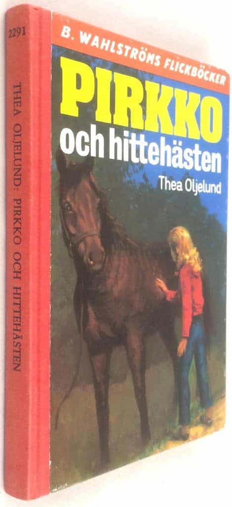 Thea Oljelund : Pirkko och hittehästen