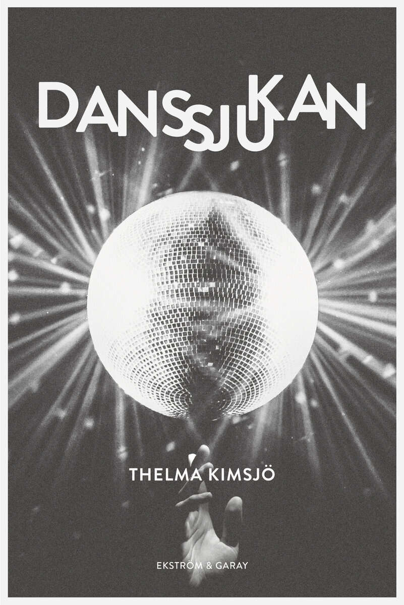 Thelma Kimsjö : Danssjukan