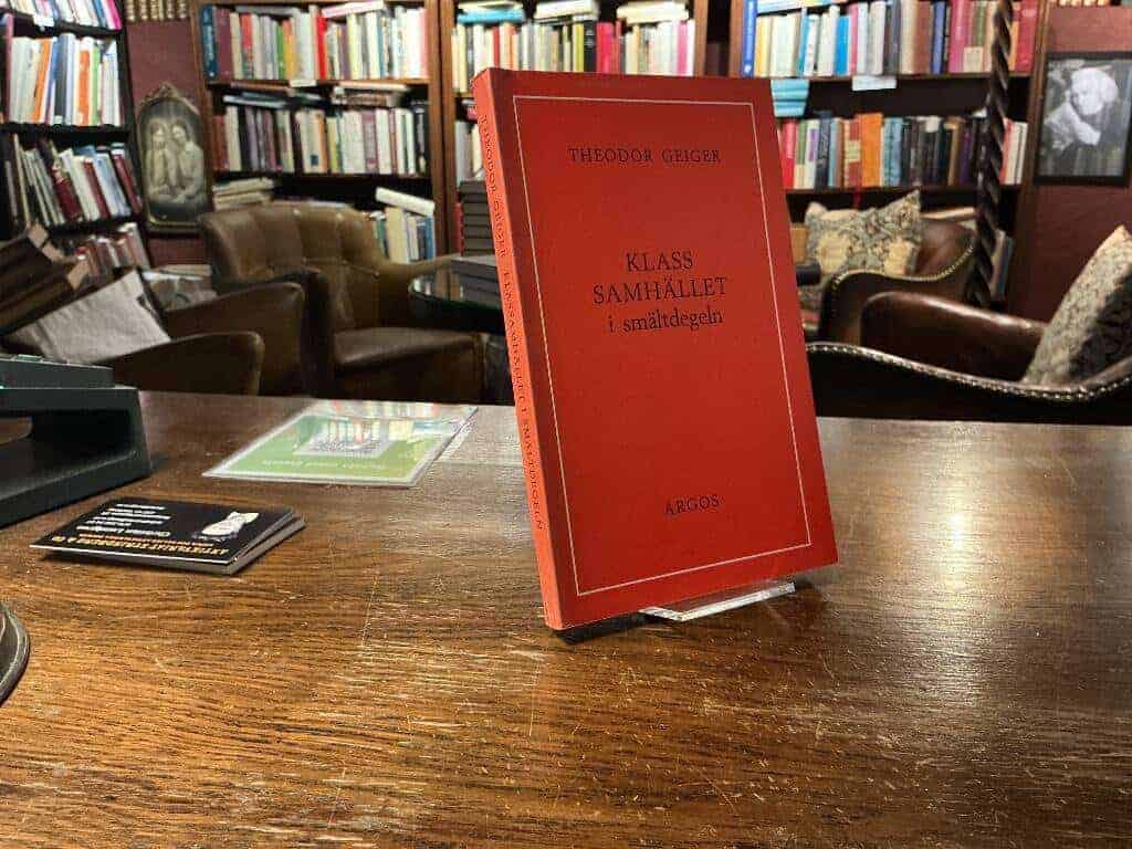Theodor Geiger : Klassamhället i smältdegeln