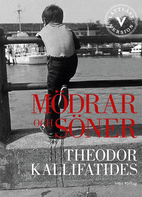 Theodor Kallifatides : Mödrar och söner (lättläst)