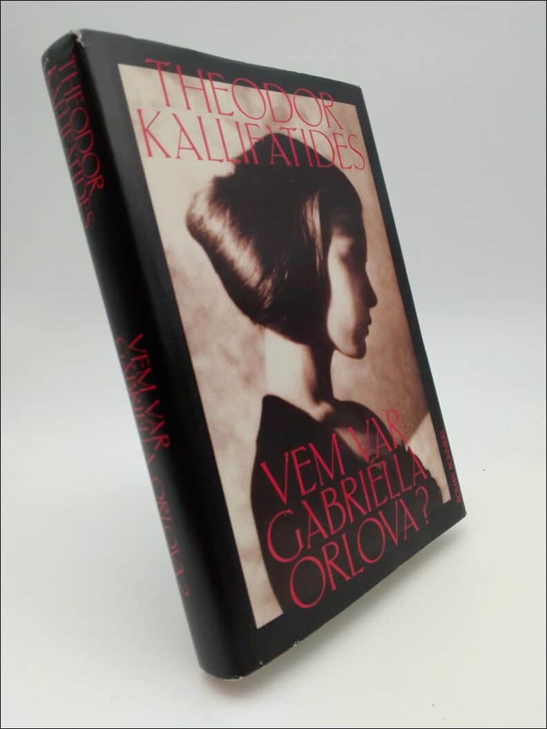 Theodor Kallifatides : Vem var Gabriella Orlova?