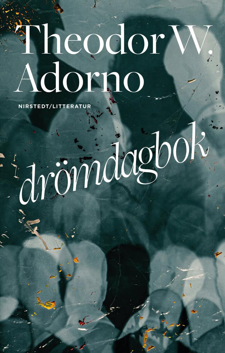 Theodor W. Adorno : Drömdagbok