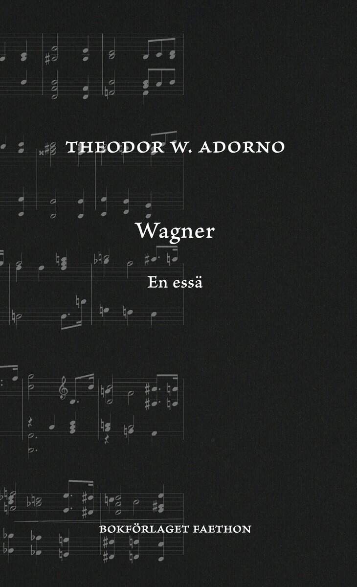 Theodor W. Adorno : Wagner : en essä