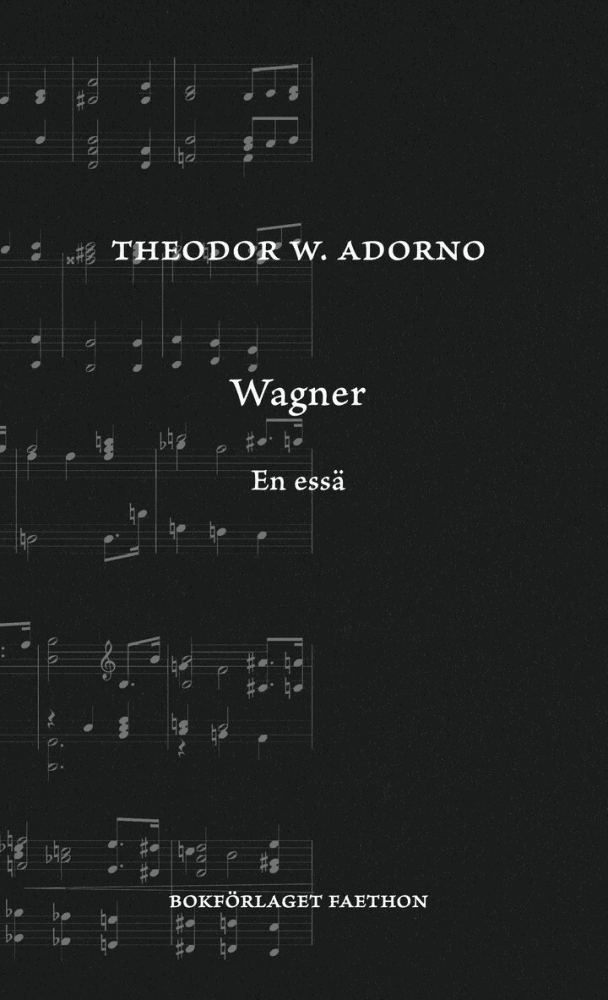 Theodor W. Adorno : Wagner