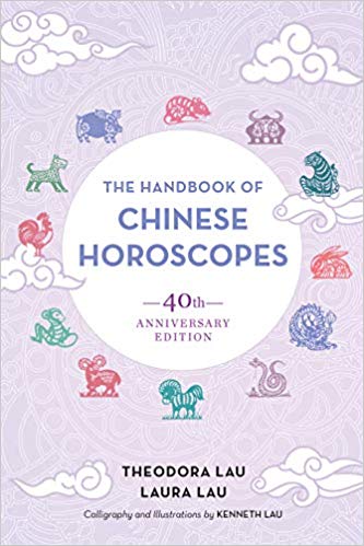 Theodora Lau : The Handbook of Chinese Horoscopes