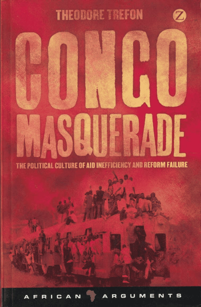 Theodore Trefon : Congo masquerade