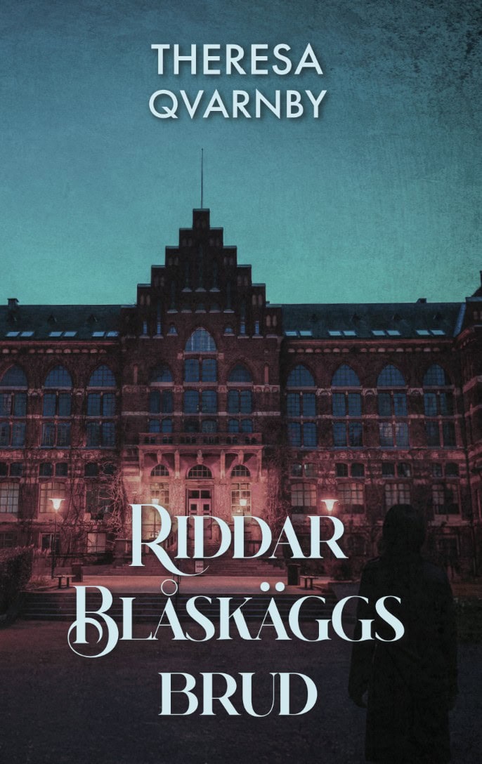 Theresa Qvarnby : Riddar Blåskäggs brud