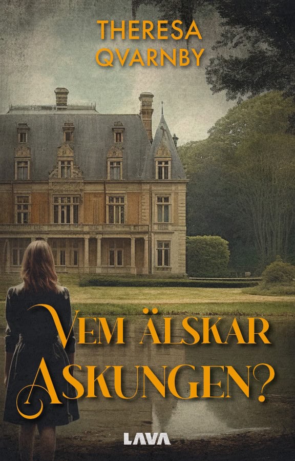 Theresa Qvarnby : Vem älskar Askungen?