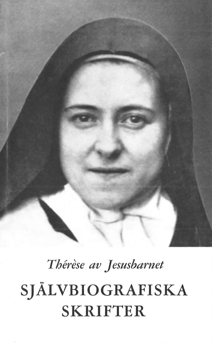 Thérèse av Jesusbarnet : Självbiografiska skrifter
