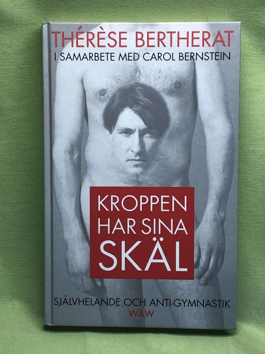 Therese Bertherat : Kroppen har sina skäl