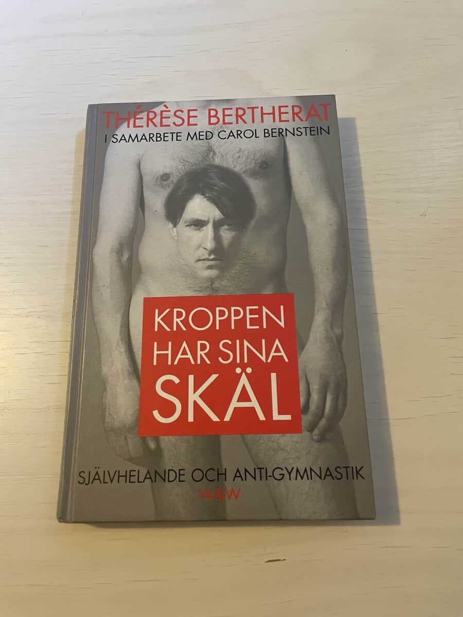 Thérèse Bertherat : Kroppen har sina skäl