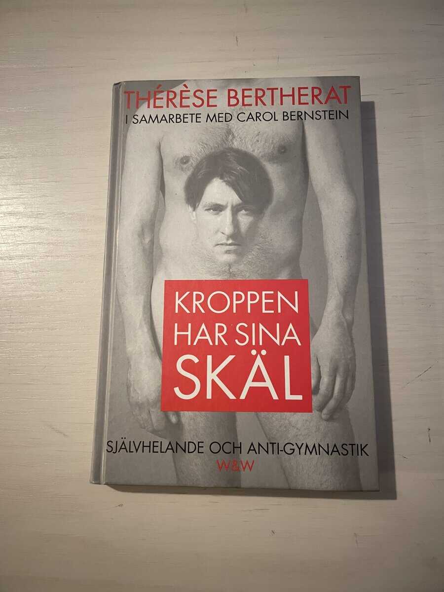 Thérèse Bertherat : Kroppen har sina skäl