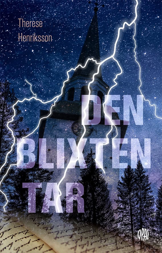 Therese Henriksson : Den blixten tar