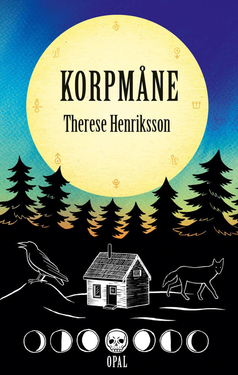 Therese Henriksson : Korpmåne
