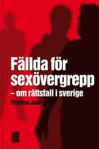 Thérèse Juel : Fällda för sexövergrepp