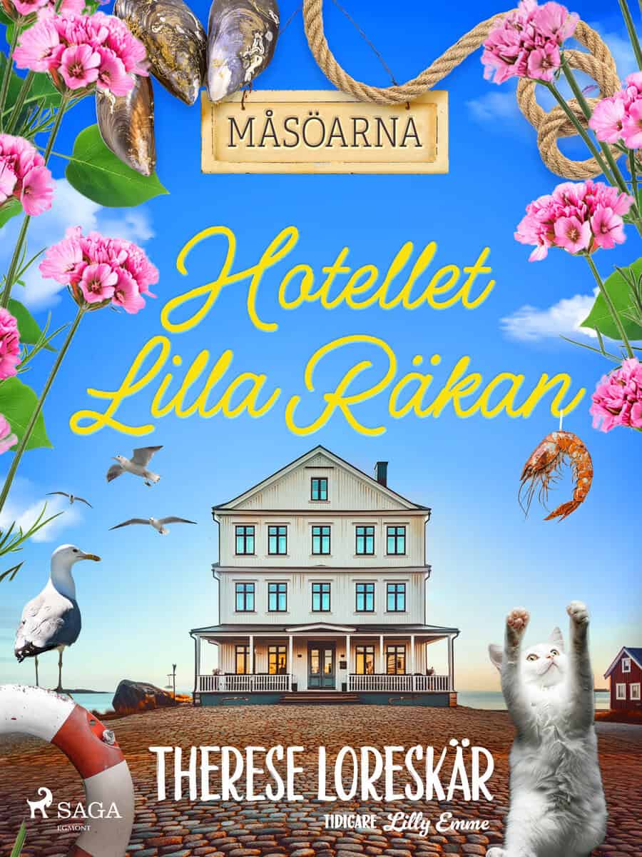 Therese Loreskär : Hotellet Lilla Räkan