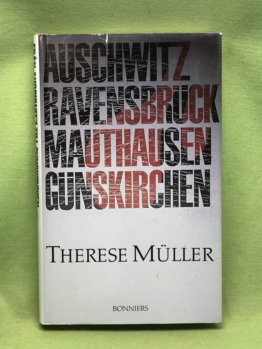 Therese Müller : Från Auschwitz till Günskirchen