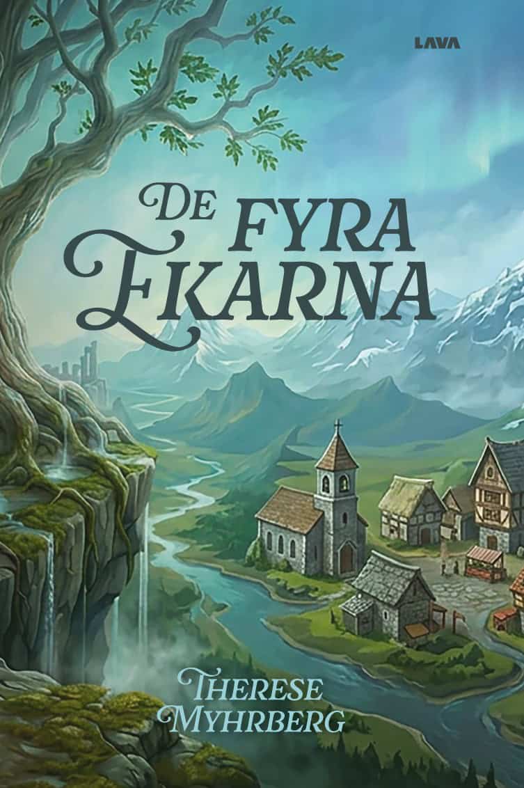 Therese Myhrberg : De fyra ekarna