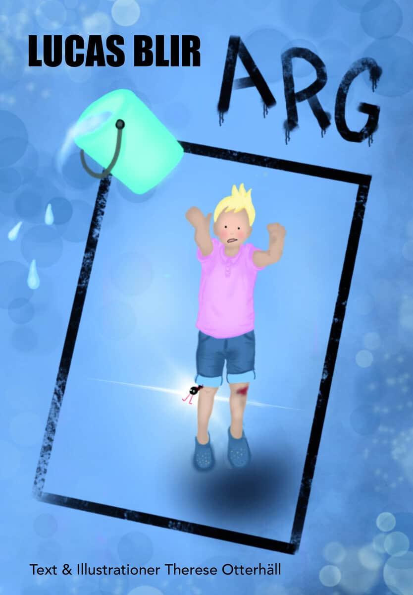 Therese Otterhäll : Lucas blir arg