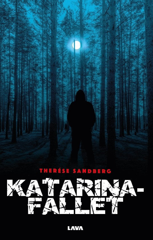 Therése Sandberg : Katarinafallet