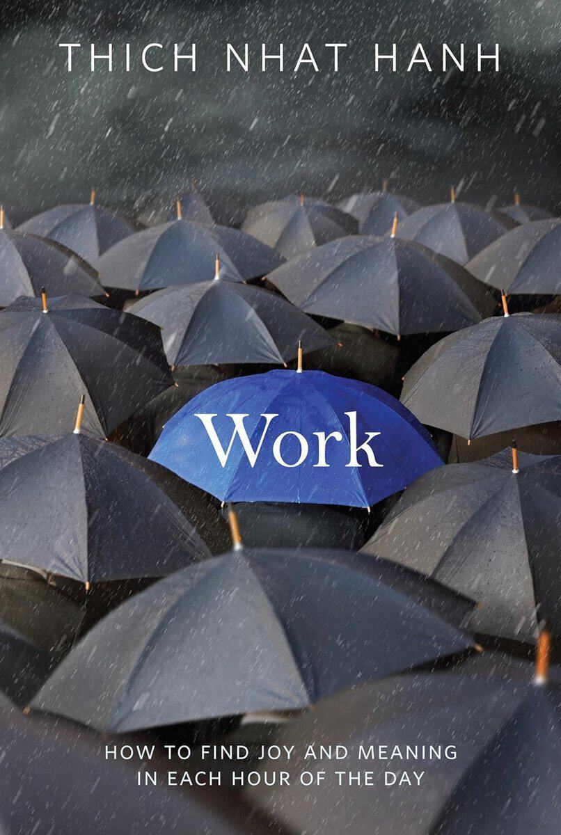 Thich Nhat Hanh : Work