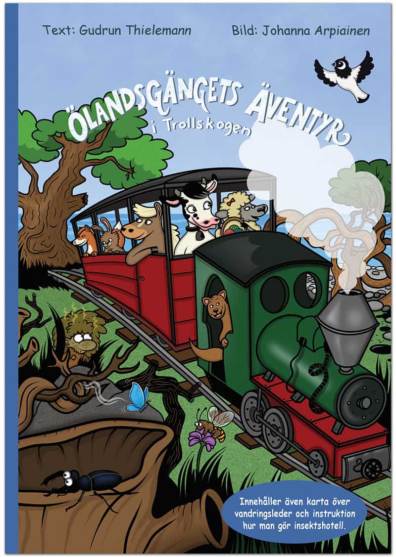 Thielemann, Gudrun ; Arpiainen, Johanna : Ölandsgängets äventyr i Trollskogen