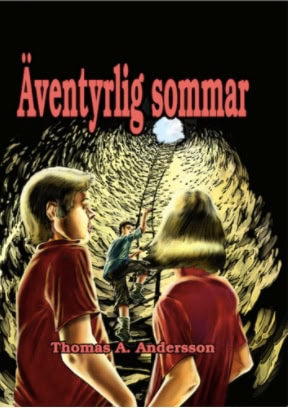 Thomas A. Andersson : Äventyrlig sommar