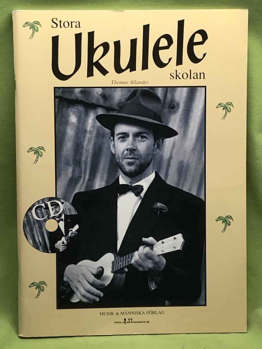 Thomas Allander : Stora ukuleleskolan [Musiktryck] med CD