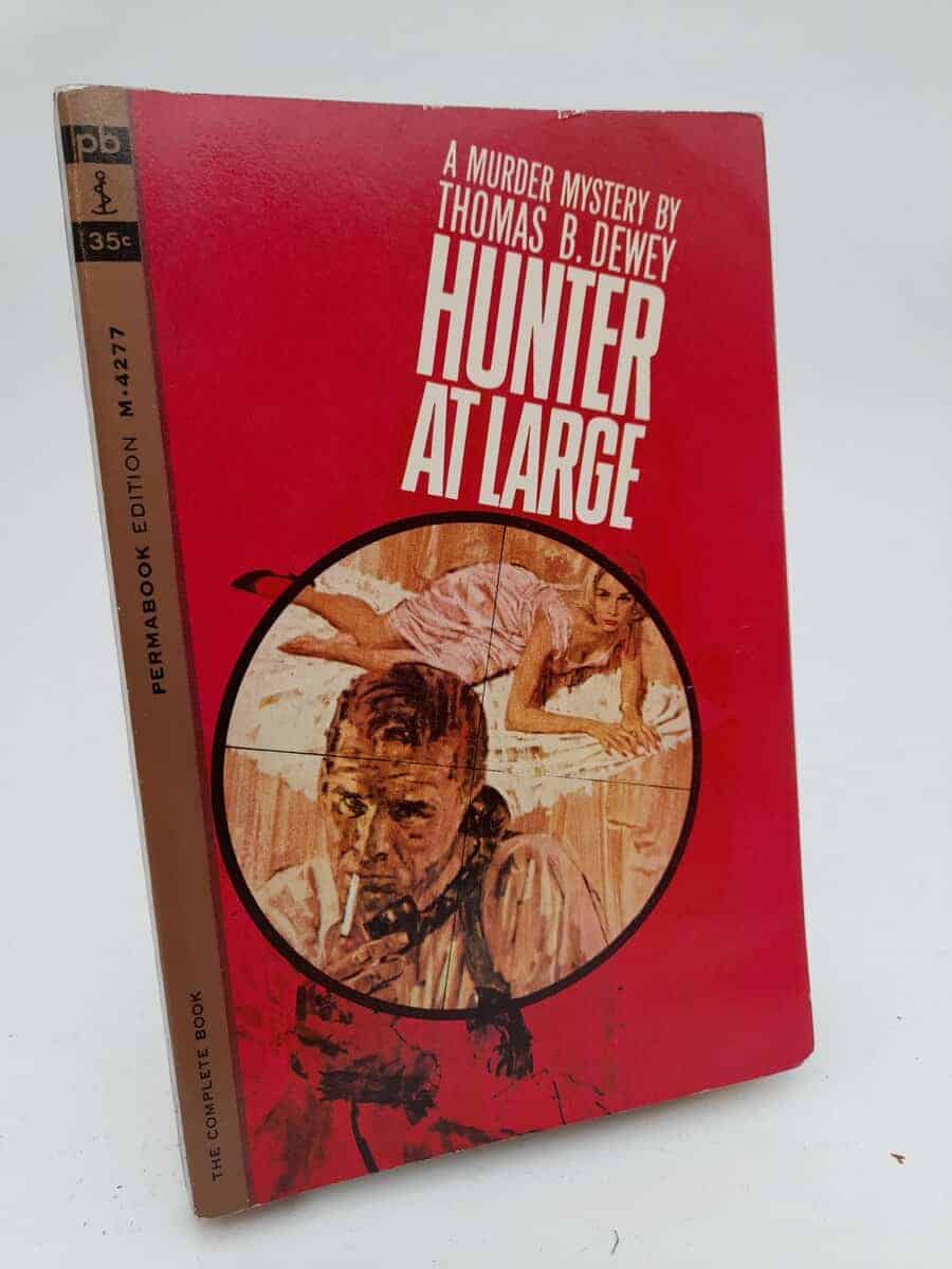 Thomas B. Dewey : Hunter at large