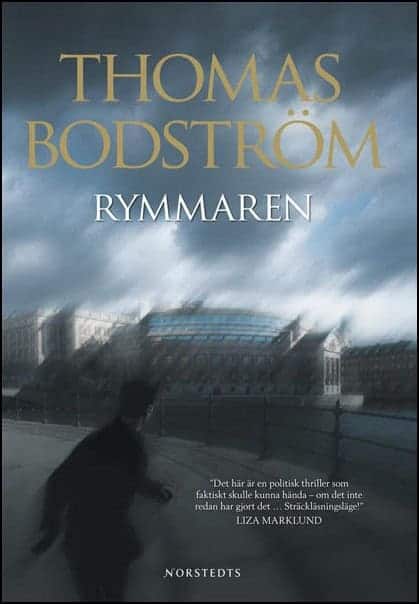 Thomas Bodström : Rymmaren