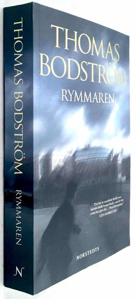 Thomas Bodström : Rymmaren - Mattias Berglund - Bok 1
