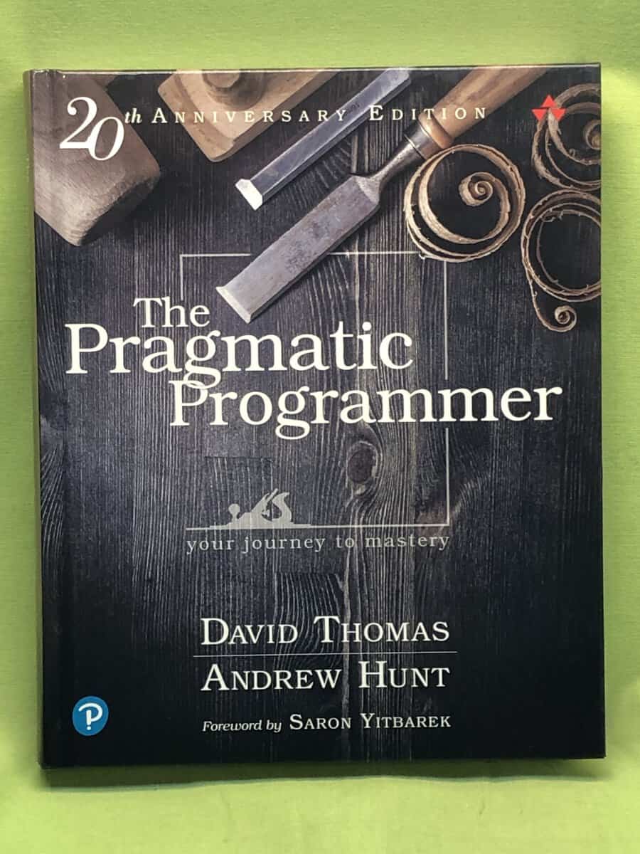 Thomas, David, Hunt, Andrew : The pragmatic programmer