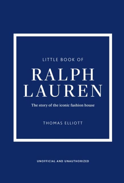 Elliott, Thomas | LITTLE BOOK OF RALPH LAUREN