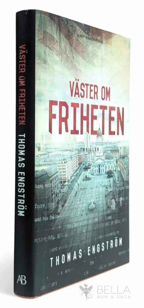 Thomas Engström : Väster om friheten
