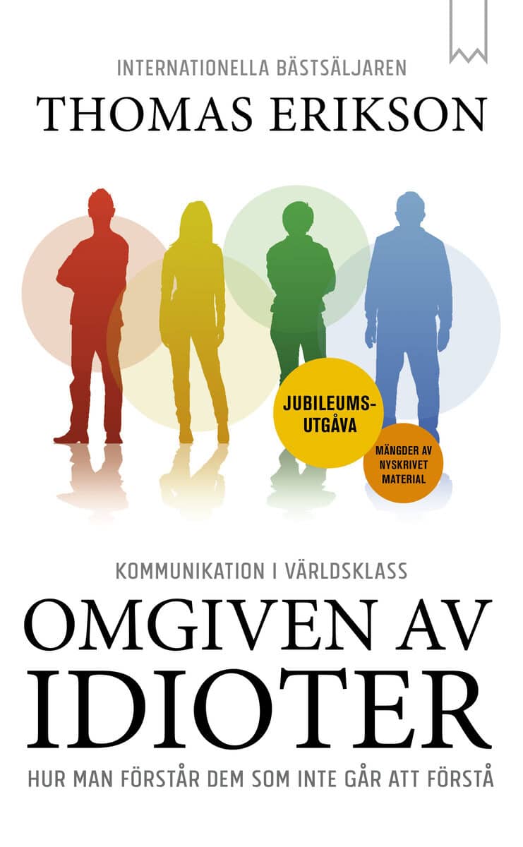 Thomas Erikson : Omgiven av idioter