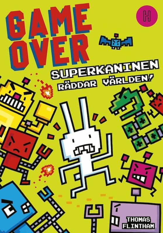 Thomas Flintham : Superkaninen räddar världen!
