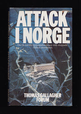 Thomas Gallagher : Attack i Norge